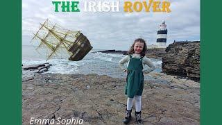 The Irish Rover by Emma Sophia (Age 6). Guaranteed to make you smile!!!