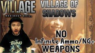 MAX DIFFICULTY ~ Village of Shadows II Resident Evil 8 Village - Part 1-NO INFINITE AMMO/NG+ WEAPONS