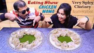 Eating Chicken Momo With Very spicy Chilli Chutney - Ft Asim Barber | Mukbang Eating Show