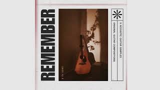 (free) ACOUSTIC GUITAR LOOPS (5) - Indie Folk + Pop Guitar Loop Kit : "Remember"