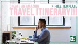 Create an Amazing Travel Itinerary!!! | Microsoft Excel Tutorial + FREE TEMPLATE