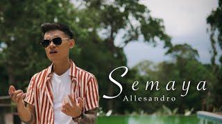 Allesandro - Semaya (Official Music Video)[4K]