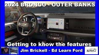 2024 Bronco - Outer Banks - Getting to know the features