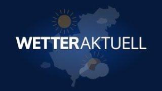 WETTERaktuell vom 03.03.2025