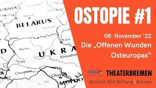 OSTOPIE #1 Die "Offenen Wunden Osteuropa" mit Franziska Davies