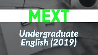 MEXT Undergraduate English 2019