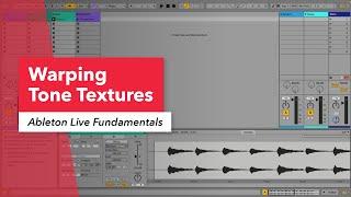 Ableton Live: Warping Tone Textures | Warp Tool | Music Production | Berklee Online | Erin Barra