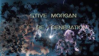 Stive Morgan -  Re Generation