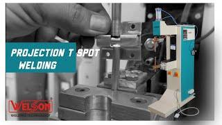 Welson Projection T Spot Welding Machine.