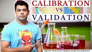 CALIBRATION VS VALIDATION I VERY EASY WAY IN HINDI