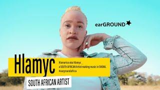 Hlamarisa aka Hlamyc _ SOUTH AFRICAN Artist making music in SHONA. #eargroundafrica