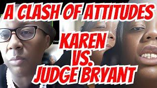  Karen’s Courtroom Showdown with Judge Bryant! 