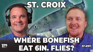 Is Saint Croix Fishing's BEST Kept Secret?!?!