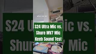 Typing Sound Tests: S24 Ultra Mic vs. Shure MV7 #keyboardasmr #keyboard #soundtest #typingasmr #asmr