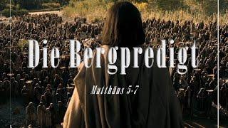 Die Bergpredigt Jesu Christi