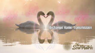 Archangel Haniel Transmission: Invoking Frequencies of Peace, Harmony, Joy and Love