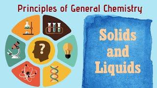 General Chemistry Special Topics 14: Solids and Liquids