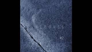 Fleuves - Tour