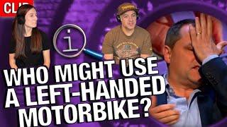 QI - Who Might Use a Left Handed Motorbike? REACTION