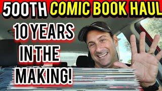 Mike Spider-Slayer's 500th  Comic Book Haul! 10 YEARS IN THE MAKING!!