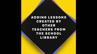 Adding lessons in seesaw from the Oakleigh Activity library