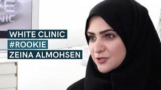 White Clinic #Rookie | Zeina Almohsen