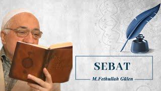 Sebat | M. Fethullah Gülen