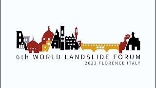 6th World Landslide Forum - 2023 Florence, Italy