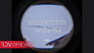 K "Something Like Us" Official Video