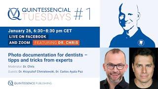 Quintessencial Tuesdays with Dr. Chris # 1: Dental Photography