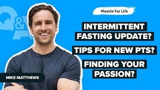 Q&A: Optimal Cardio for Heart Health, Intermittent Fasting Update, How to Find Your Passion, & More