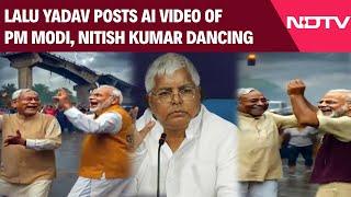 PM Modi AI Video | Lalu Yadav Posts AI Video Of PM Modi, Nitish Kumar Dancing: "Rain Of Lies"