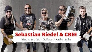 Sebastian Riedel & Cree LIVE w Radiu Lublin