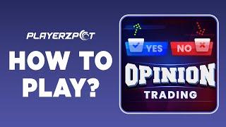 How to play Opinion Trading on Playerzpot | YES or NO | Trading