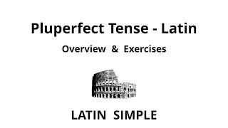 Pluperfect Tense Latin: regular and irregular verbs | Verbis Latinis