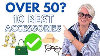 Over 50? 10 Timeless Accessories You Need!