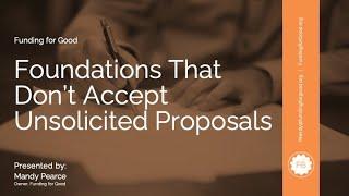 Foundations That Don't Accept Unsolicited Proposals