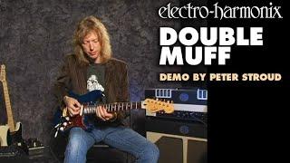 Electro-Harmonix Double Muff Overdrive / Fuzz Pedal (Peter Stroud Demo)