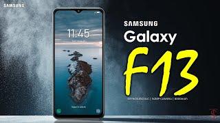 Samsung Galaxy F13 Price, Official Look, Design, Camera, Specifications, Features, and Sale Details