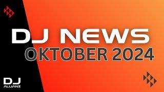 DJ News Oktober 2024