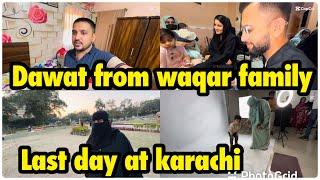 Waqar family ny di Dawat | meer ka audition da diya | last day in Karachi..