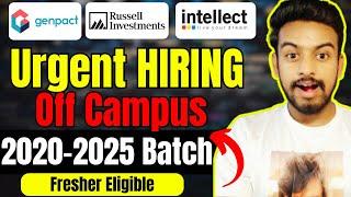Genpact, Russell, Intellect Biggest OFF Campus Hiring | Fresher Job Drive For 2025, 2024, 2023 Batch