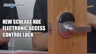 New Schlage NDE Electronic Access Control Lock | Mr. Locksmith Video