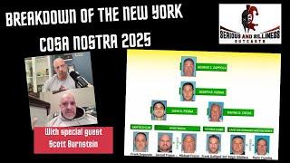 Breakdown of the New York Cosa Nostra 2025. Special guest Scott Burnstein @originalgangsterspod