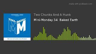 Mini-Monday 34: Baked Earth