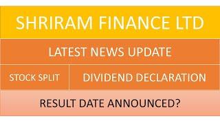 UPCOMING NEWS ABOUT SHRIRAM FINANCE LTD. | STOCK SPLIT| DIVIDEND | RESULTS