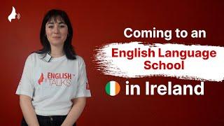 Everything About: Coming to an English Language School in Ireland