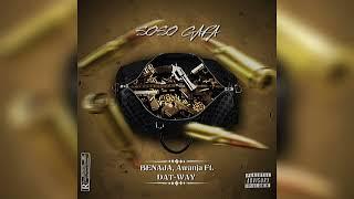 DAT-WAY - SOSO GAFA Ft. @BENAJAOFFICIAL , @AwanjaOfficial