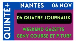 MERCREDI 06.11.24 QUINTÉ ANALYSE PAR 04 JOURNAUX WEEKEND GAZETTE GENY COURSE ET P.TURF#france #