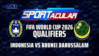 RCTI - Intro Sportacular: Kualifikasi Piala Dunia 2026 (Indonesia VS Brunei)